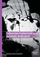 Book cover of: Subversive Esotericism and Aesthetic Radicalism. By: Sólveig Guðmundsdóttir