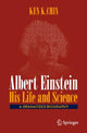 Book cover of: Albert Einstein – His Life and Science