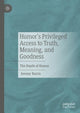 Book cover of: Humor’s Privileged Access to Truth, Meaning, and Goodness. By: Jeremy Barris