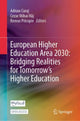 Book cover of: European Higher Education Area 2030: Bridging Realities for Tomorrow’s Higher Education. By: Adrian Curaj