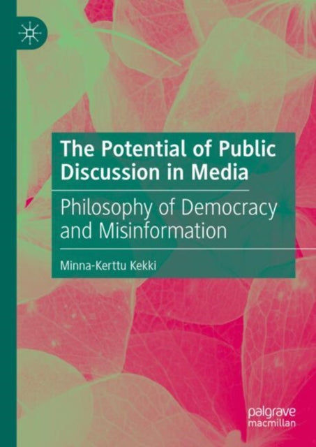 Book cover of: Potential of Public Discussion in Media