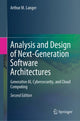Book cover of: Analysis and Design of Next-Generation Software Architectures. By: Arthur M. Langer