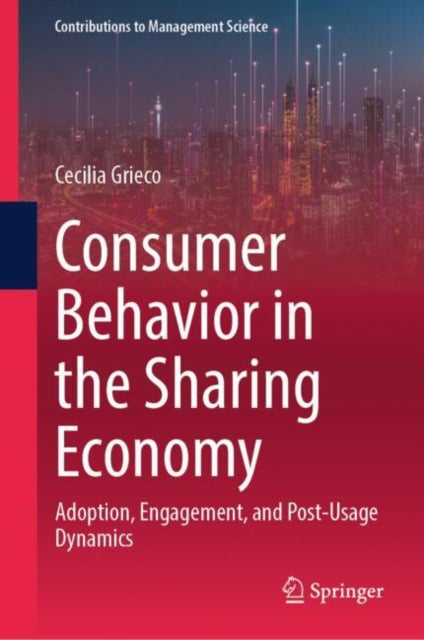 Book cover of: Consumer Behavior in the Sharing Economy. By: Cecilia Grieco