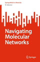 Book cover of: Navigating Molecular Networks. By: N. Sukumar