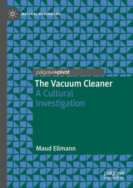 Book cover of: Vacuum Cleaner. By: Maud Ellmann