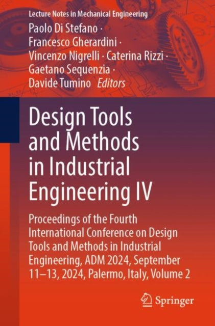Book cover of: Design Tools and Methods in Industrial Engineering IV. By: Paolo Di Stefano