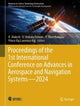 Book cover of: Proceedings of the 1st International Conference on Advances in Aerospace and Navigation Systems  - 2024. By: D. Venkata Ratnam