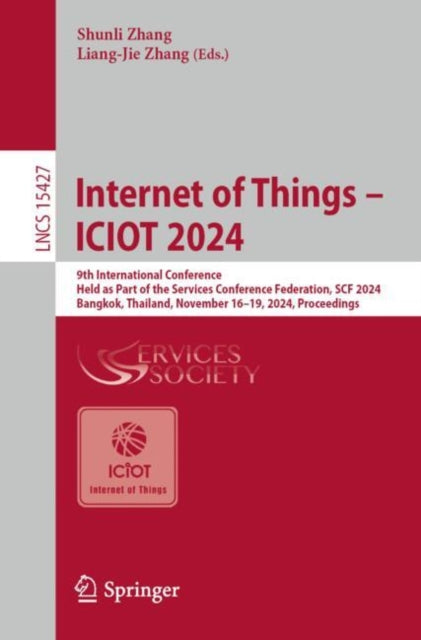 Book cover of: Internet of Things – ICIOT 2024. By: Shunli Zhang