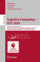 Book cover of: Cognitive Computing - ICCC 2024. By: Ruifeng Xu
