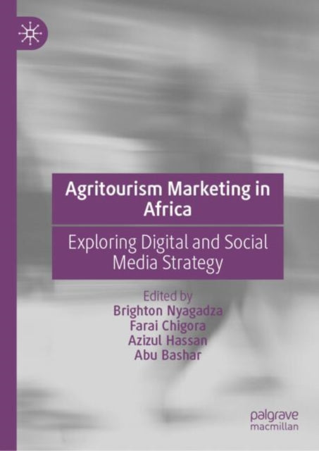 Book cover of: Agritourism Marketing in Africa. By: Brighton Nyagadza