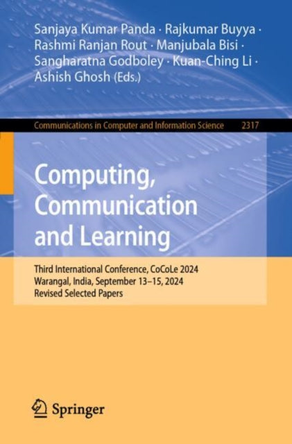 Book cover of: Computing, Communication and Learning. By: Sanjaya Kumar Panda