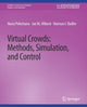 Book cover of: Virtual Crowds. By: Nuria Palechano