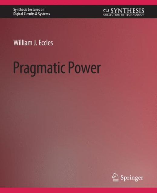 Book cover of: Pragmatic Power. By: William Eccles