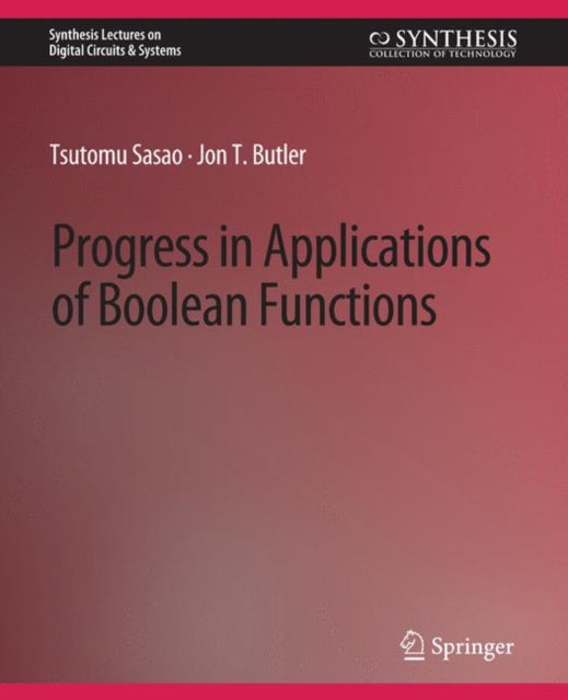 Book cover of: Progress in Applications of Boolean Functions. By: Tsutomu Sasao