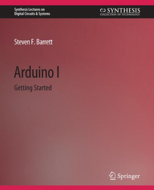 Book cover of: Arduino I. By: Steven F. Barrett