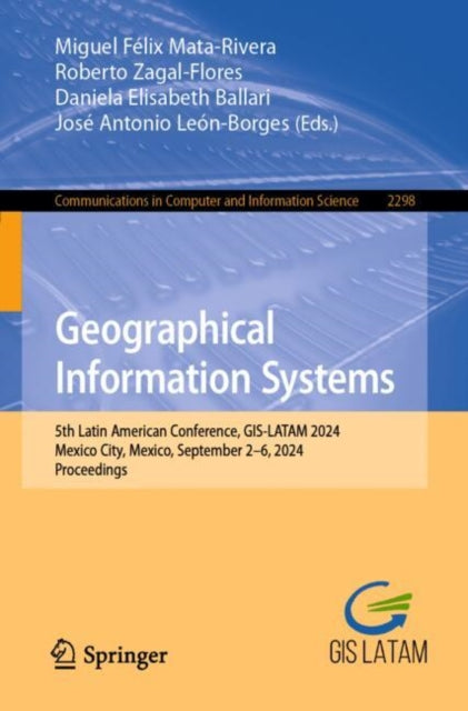Book cover of: Geographical Information Systems. By: Miguel Félix Mata-Rivera