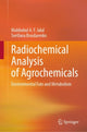 Book cover of: Radiochemical Analysis of Agrochemicals. By: Mahbubul Jalal