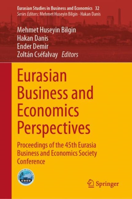 Book cover of: Eurasian Business and Economics Perspectives. By: Mehmet Huseyin Bilgin