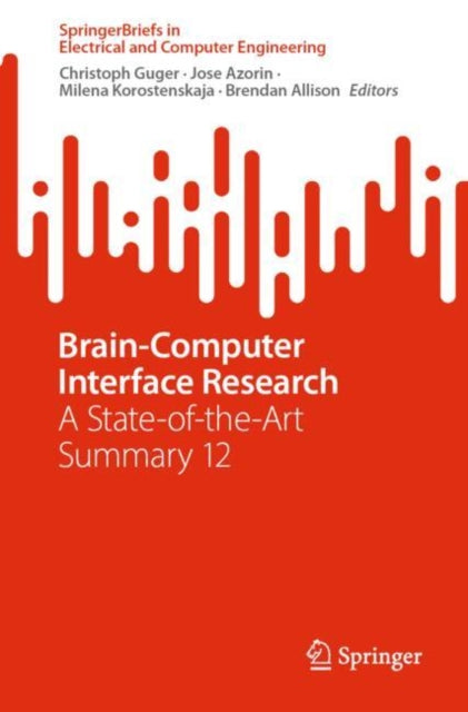 Book cover of: Brain-Computer Interface Research. By: Christoph Guger