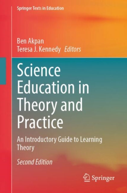 Book cover of: Science Education in Theory and Practice. By: Ben Akpan