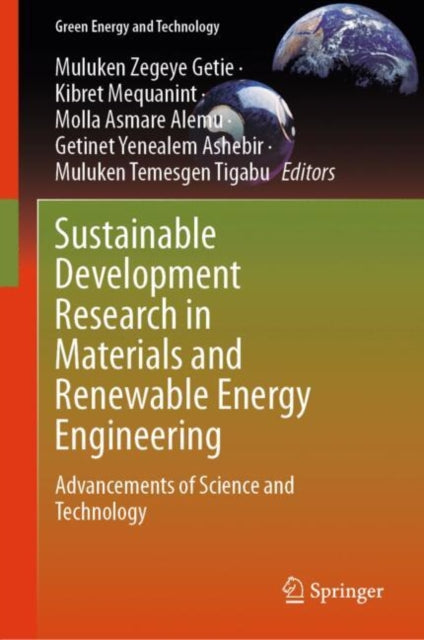 Book cover of: Sustainable Development Research in Materials and Renewable Energy Engineering. By: Muluken Zegeye Getie