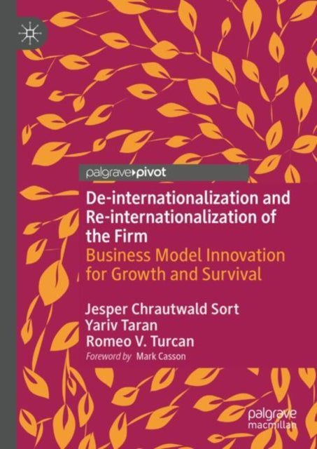 Book cover of: De-internationalization and Re-internationalization of the Firm. By: Jesper Chrautwald Sort