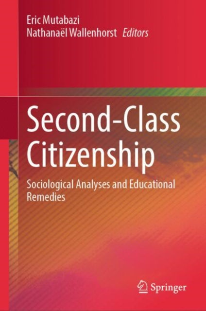 Book cover of: Second-Class Citizenship. By: Eric Mutabazi