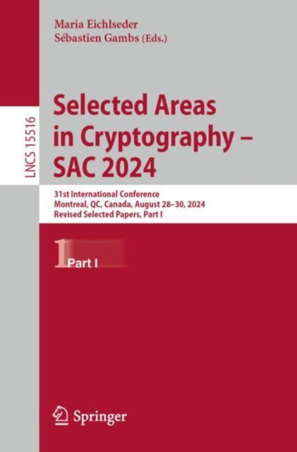 Book cover of: Selected Areas in Cryptography – SAC 2024
