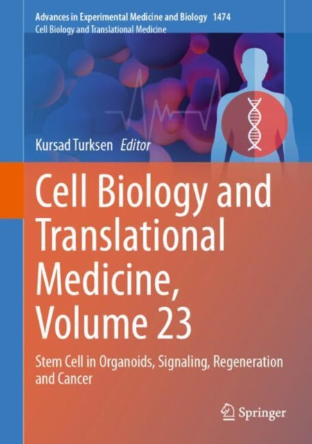 Book cover of: Cell Biology and Translational Medicine, Volume 23. By: Kursad Turksen