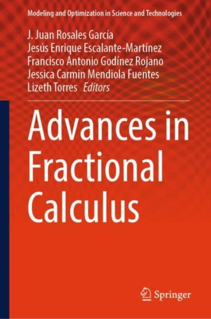 Book cover of: Advances in Fractional Calculus. By: J. Juan Rosales García