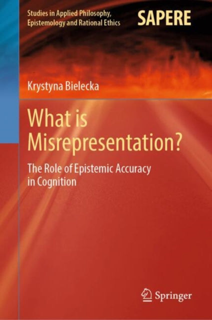 Book cover of: What is Misrepresentation?. By: Krystyna Bielecka
