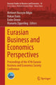 Book cover of: Eurasian Business and Economics Perspectives. By: Mehmet Huseyin Bilgin