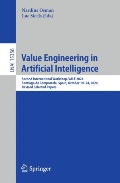 Book cover of: Value Engineering in Artificial Intelligence. By: Luc Steels
