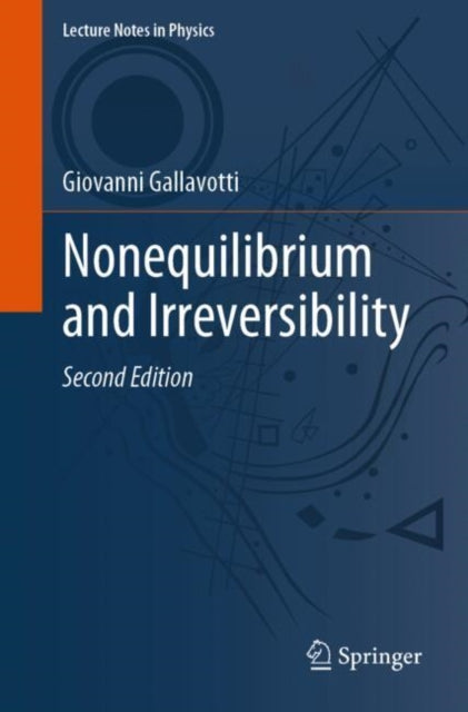 Book cover of: Nonequilibrium and Irreversibility. By: Giovanni Gallavotti
