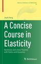 Book cover of: Concise Course in Elasticity