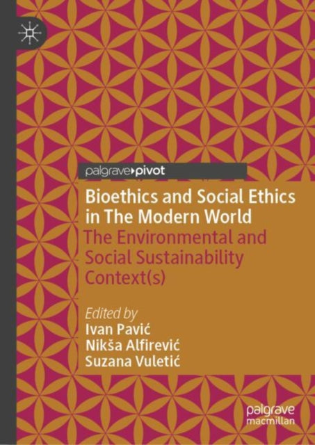 Book cover of: Bioethics and Social Ethics in The Modern World
