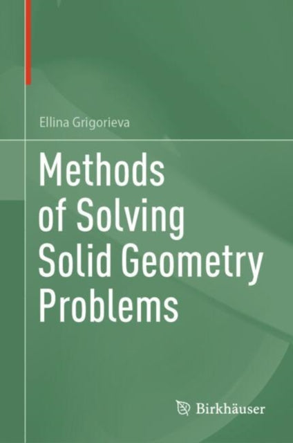 Book cover of: Methods of Solving Solid Geometry Problems