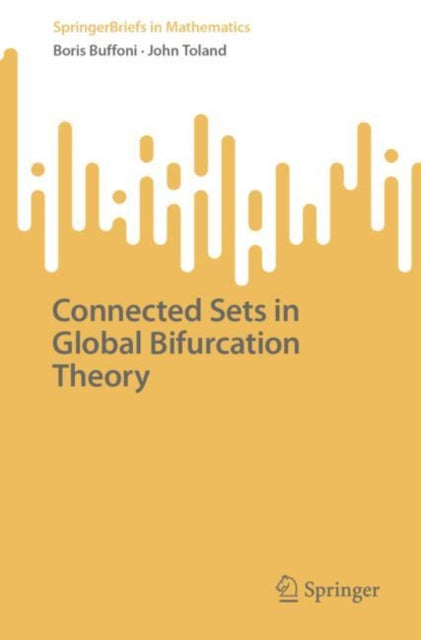 Book cover of: Connected Sets in Global Bifurcation Theory