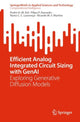 Book cover of: Efficient Analog Integrated Circuit Sizing with GenAI