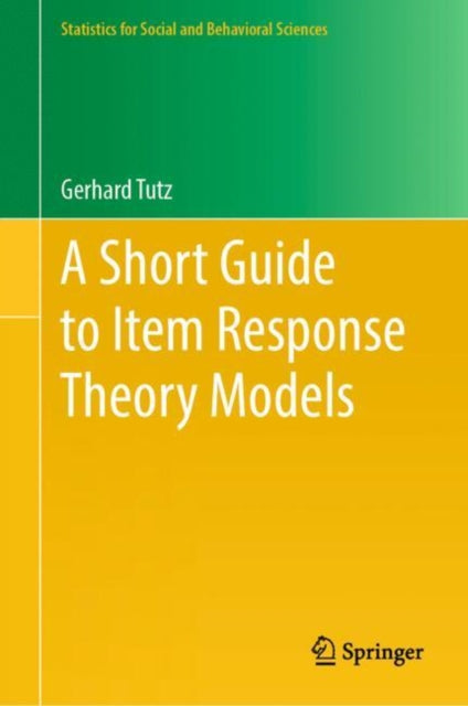 Book cover of: Short Guide to Item Response Theory Models