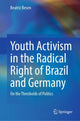 Book cover of: Youth Activism in the Radical Right of Brazil and Germany