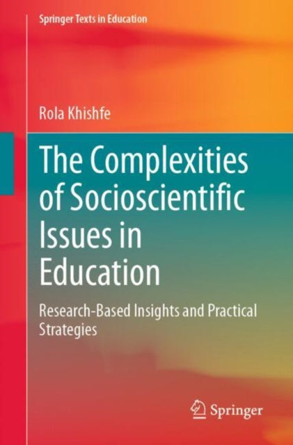 Book cover of: Complexities of Socioscientific Issues in Education