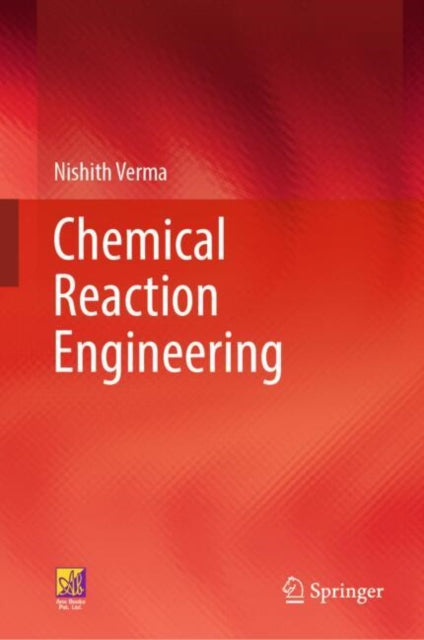 Book cover of: Chemical Reaction Engineering