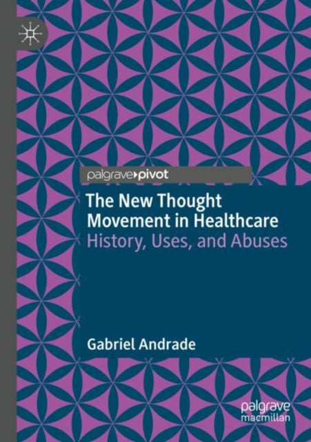 Book cover of: New Thought Movement in Healthcare