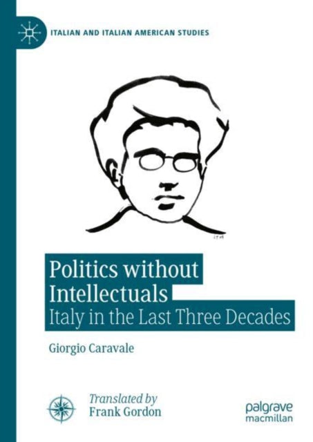 Book cover of: Politics without Intellectuals
