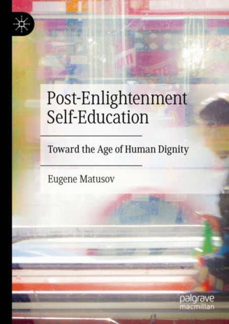 Book cover of: Post-Enlightenment Self-Education