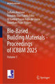 Book cover of: Bio-Based Building Materials - Proceedings of ICBBM 2025