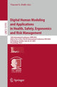 Book cover of: Digital Human Modeling and Applications in Health, Safety, Ergonomics and Risk Management