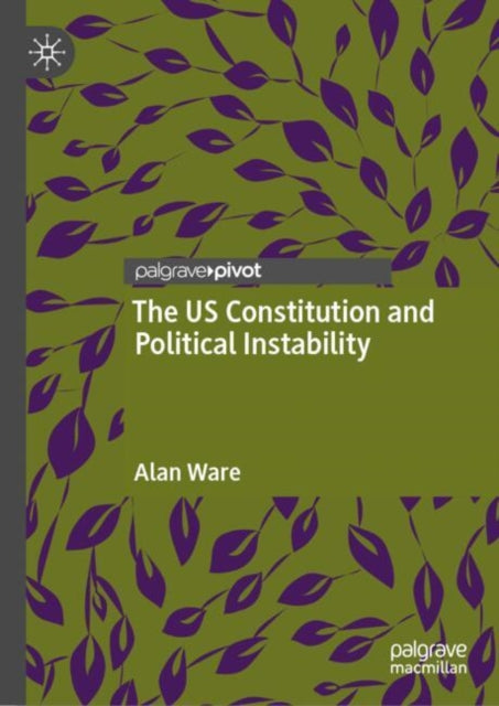 Book cover of: US Constitution and Political Instability