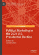 Book cover of: Political Marketing in the 2024 U.S. Presidential Election